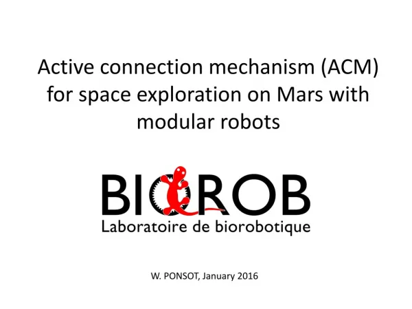 Active connection mechanism (ACM) for space exploration on Mars with modular robots