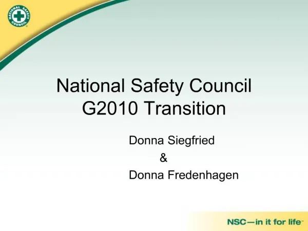 National Safety Council G2010 Transition