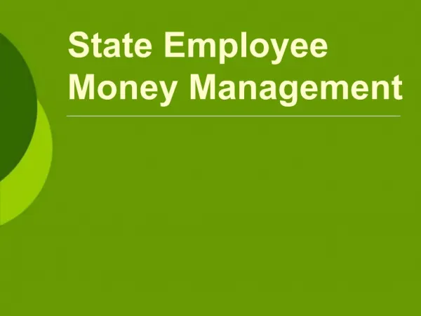 State Employee Money Management