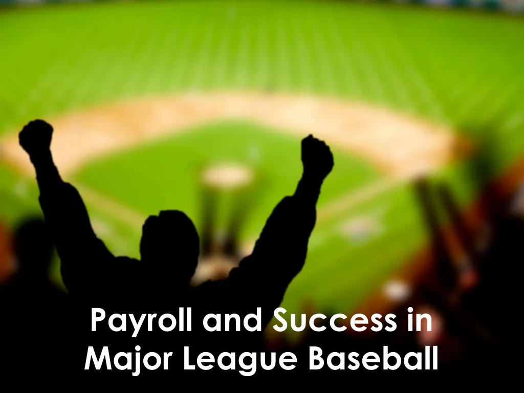 payroll and success in major league baseball