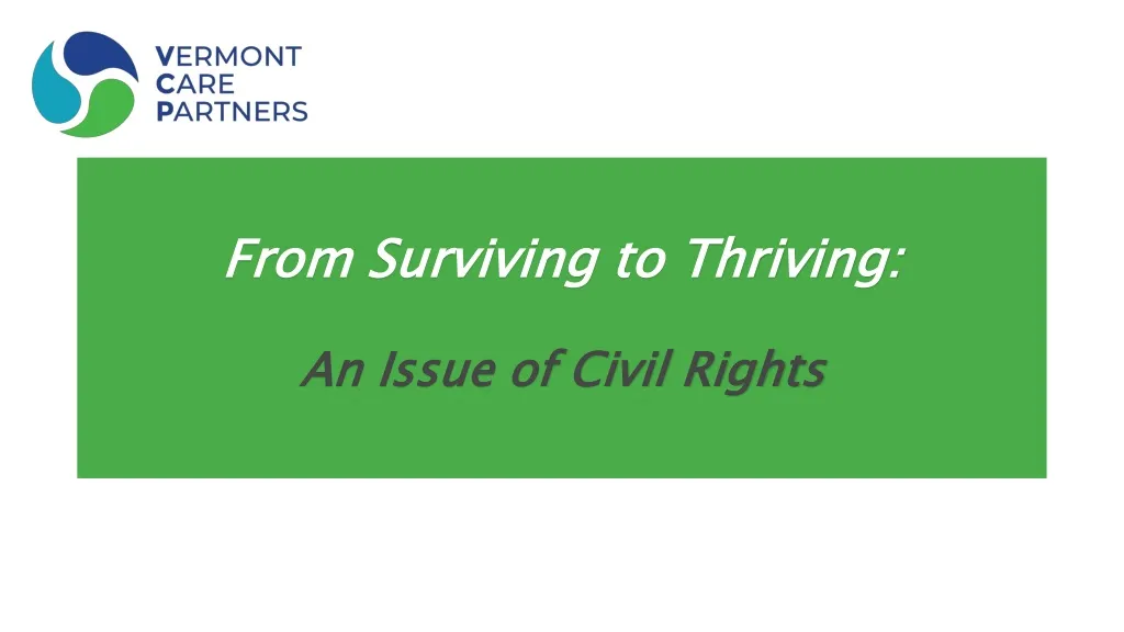 from surviving to thriving an issue of civil rights