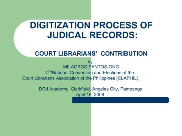 DIGITIZATION PROCESS OF JUDICAL RECORDS: COURT LIBRARIANS CONTRIBUTION