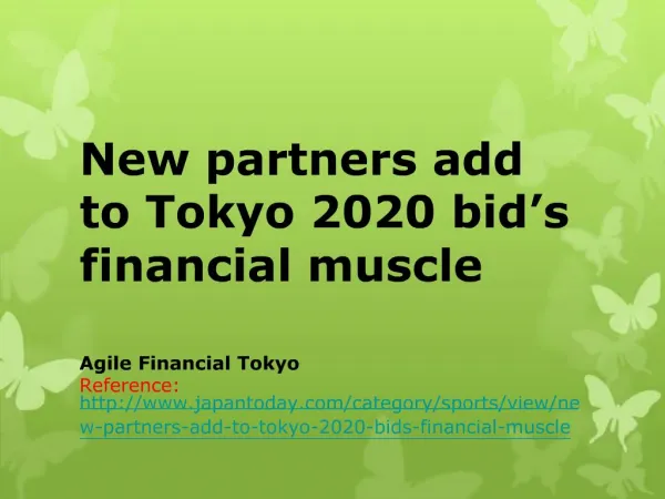 New partners add to Tokyo 2020 bid’s financial muscle