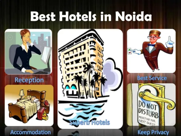 Superb Noida Hotels List