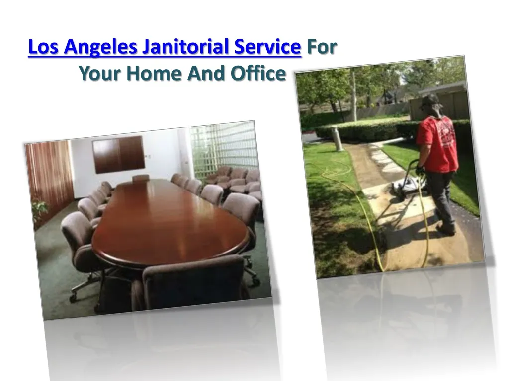 los angeles janitorial service for your home