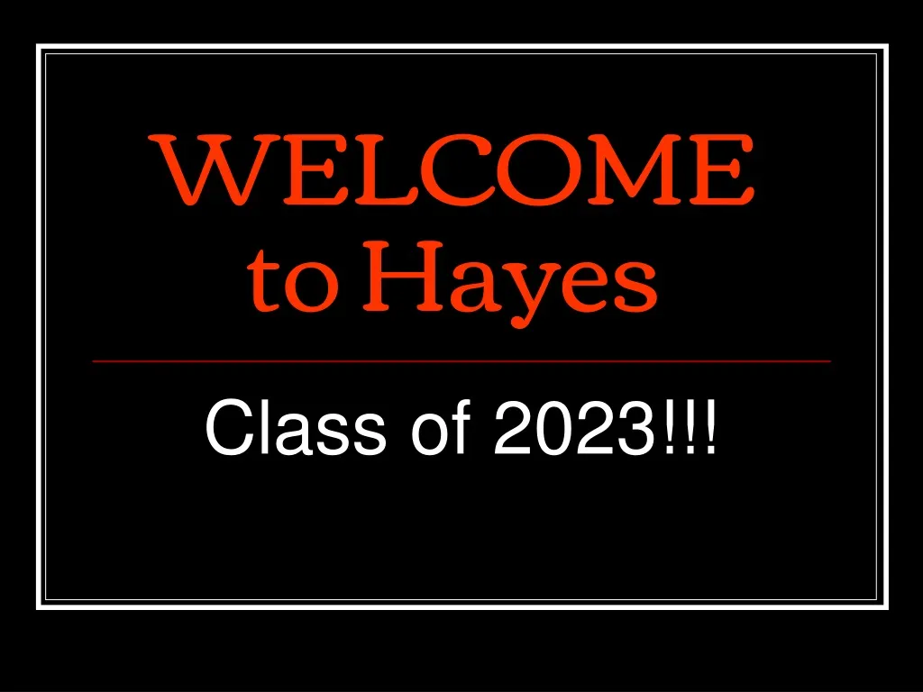 welcome to hayes