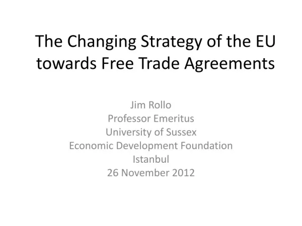 The Changing Strategy of the EU towards Free Trade Agreements