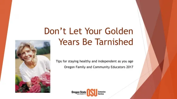 Don’t Let Your Golden Years Be Tarnished