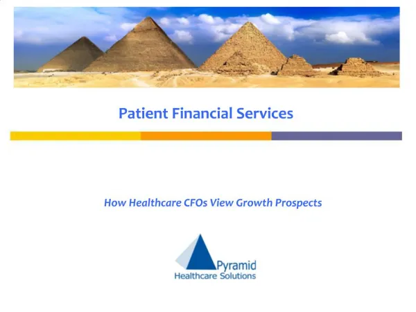 Patient Financial Services: How Healthcare CFOs View Growth