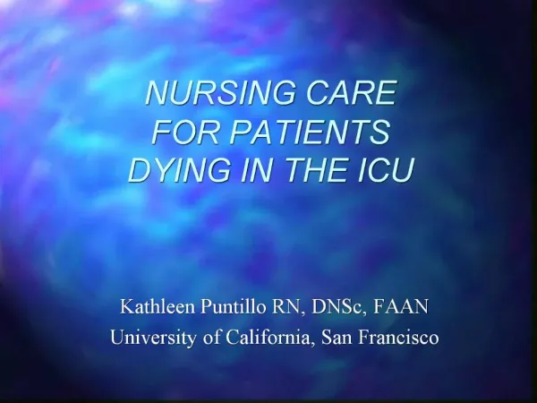 NURSING CARE FOR PATIENTS DYING IN THE ICU