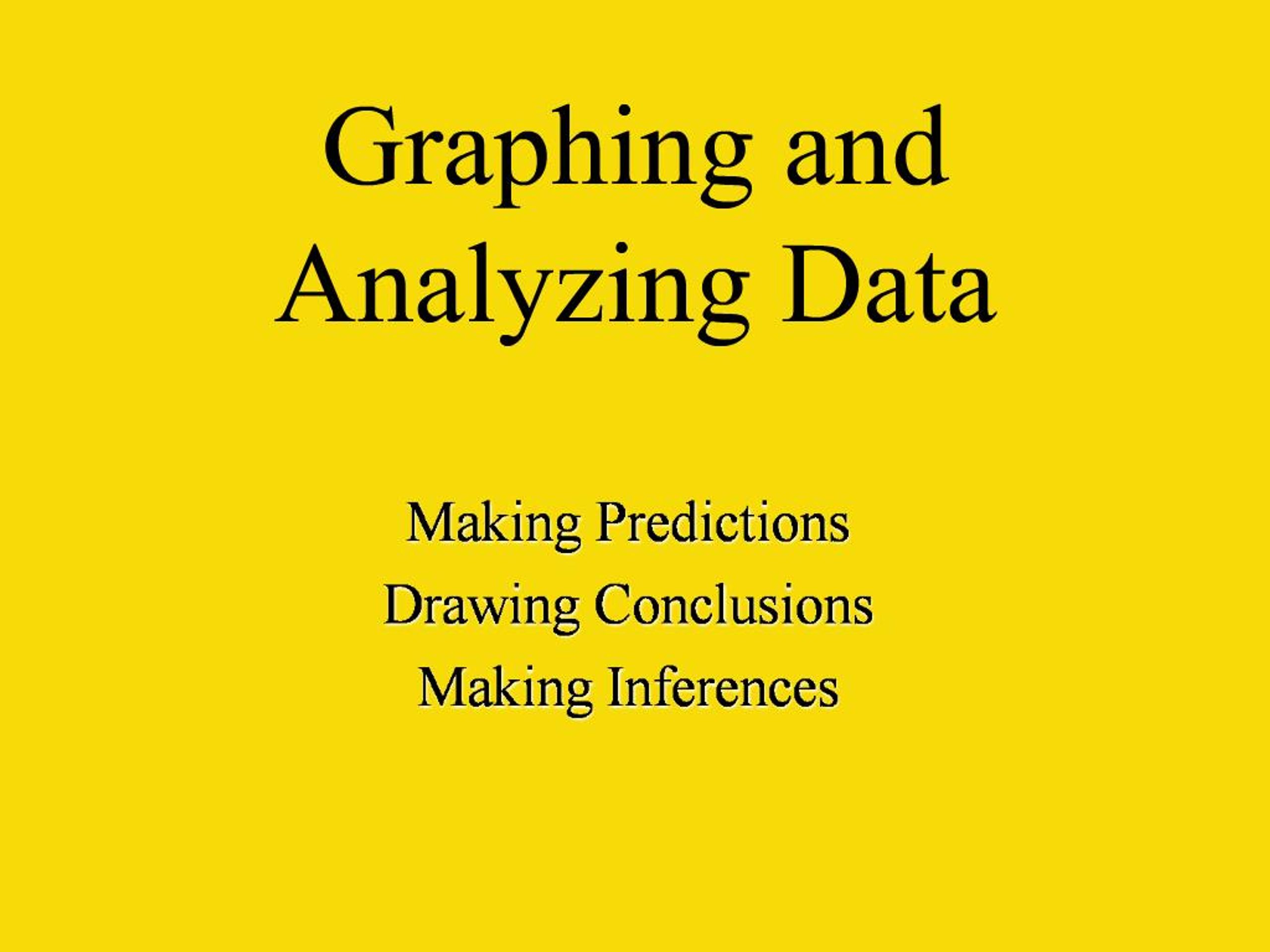 PPT - Graphing and Analyzing Data PowerPoint Presentation, free ...