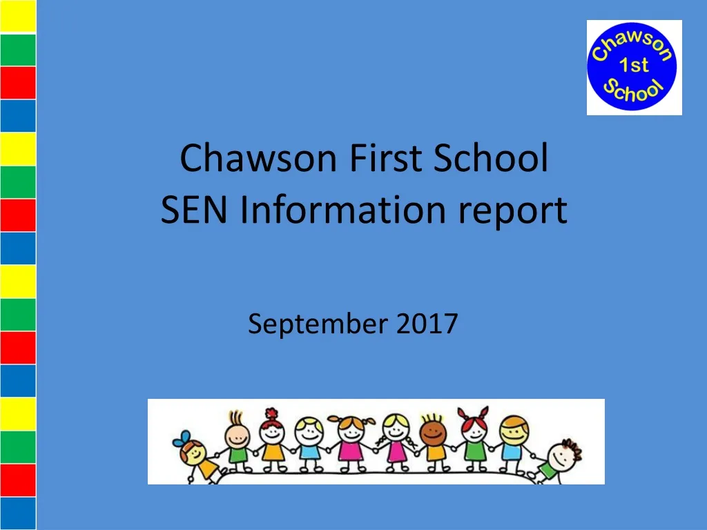 chawson first school sen information report