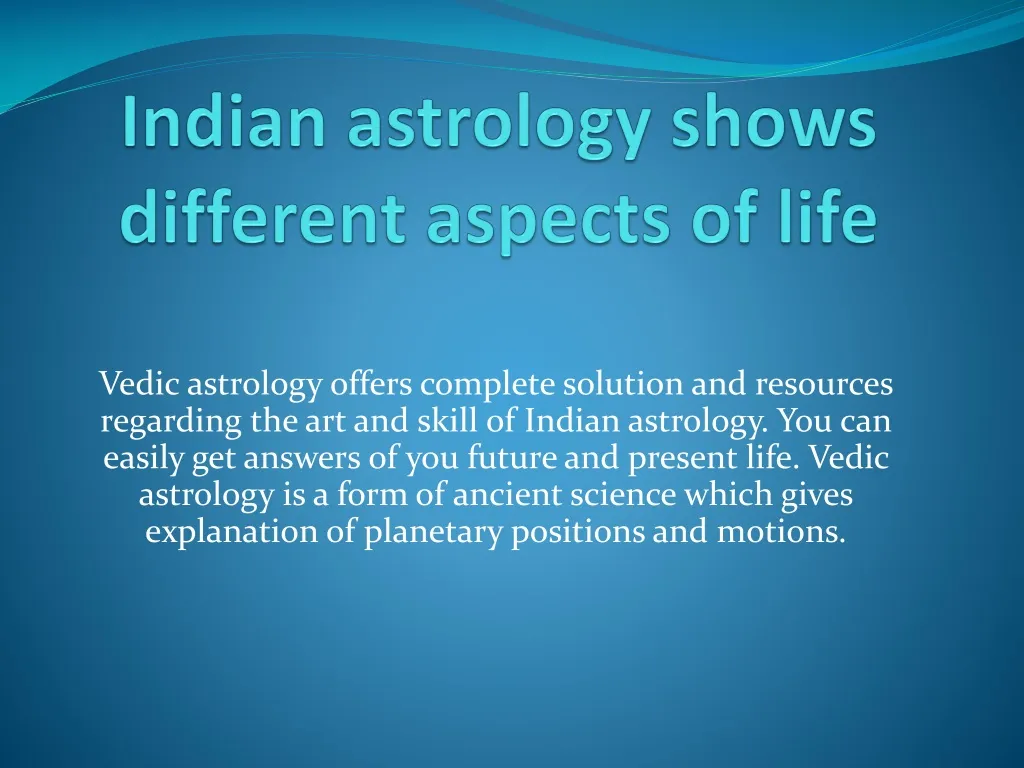indian astrology shows different aspects of life