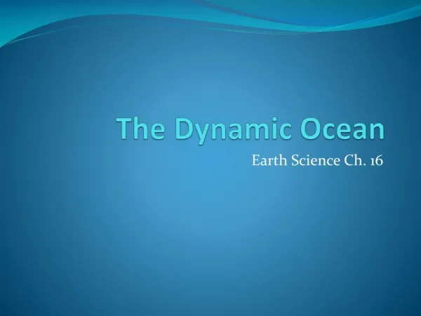 The Dynamic Ocean