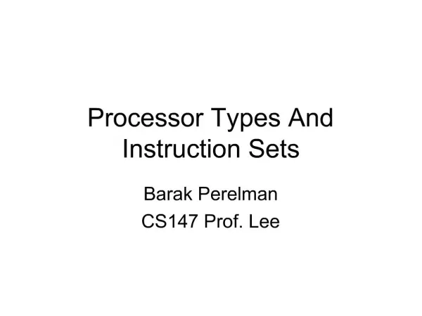 Processor Types And Instruction Sets
