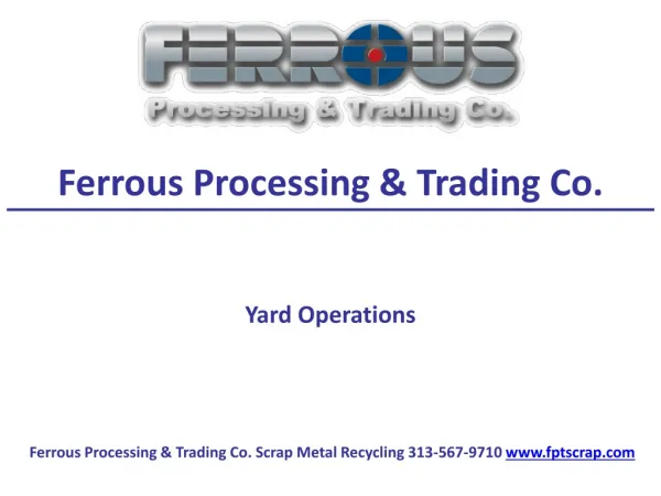 Ferrous Processing & Trading Co. Yard Operations