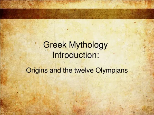 Greek Mythology Introduction: