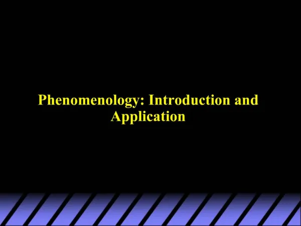 Phenomenology: Introduction and Application