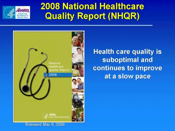 2008 National Healthcare Quality Report NHQR