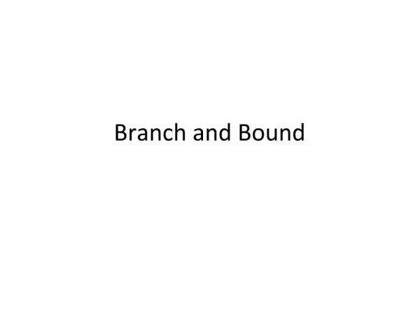 Branch and Bound