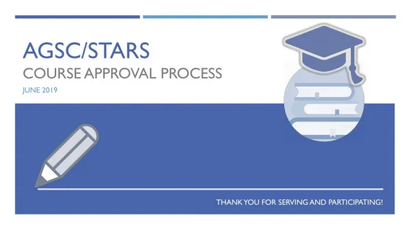 AGSC/STARS COURSE APPROVAL PROCESS