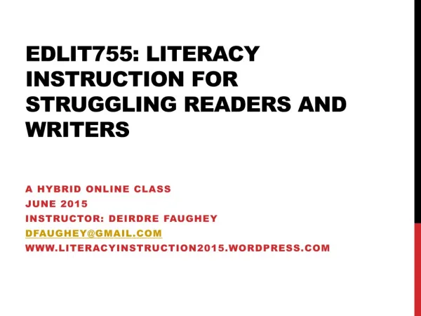 EDLIT755: Literacy Instruction for struggling readers and writers