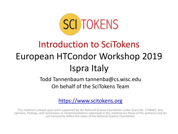 Introduction to SciTokens European HTCondor Workshop 2019 Ispra Italy