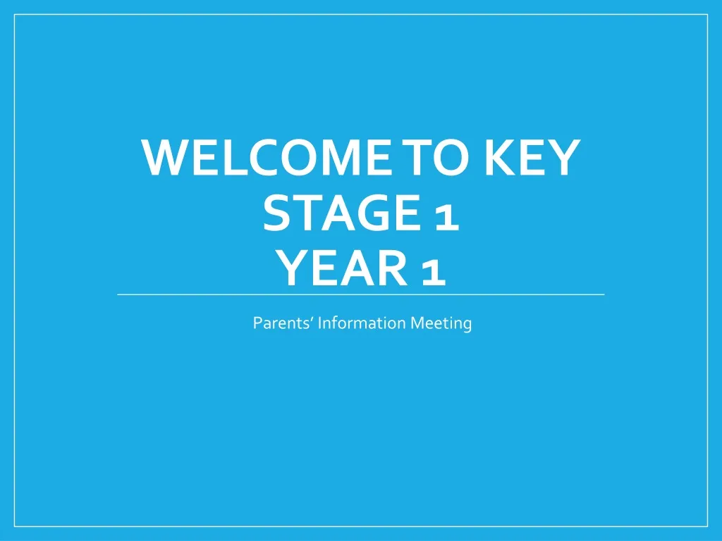 welcome to key stage 1 year 1