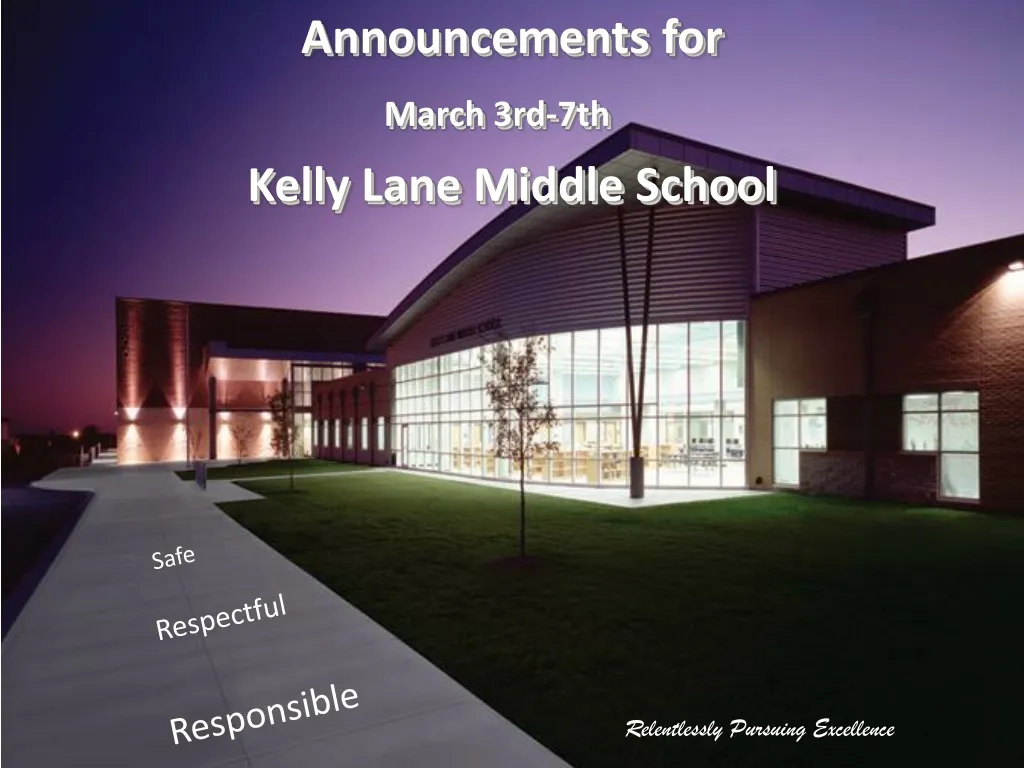 announcements for march 3rd 7th kelly lane middle