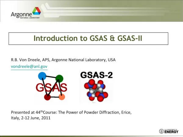 Introduction to GSAS GSAS-II