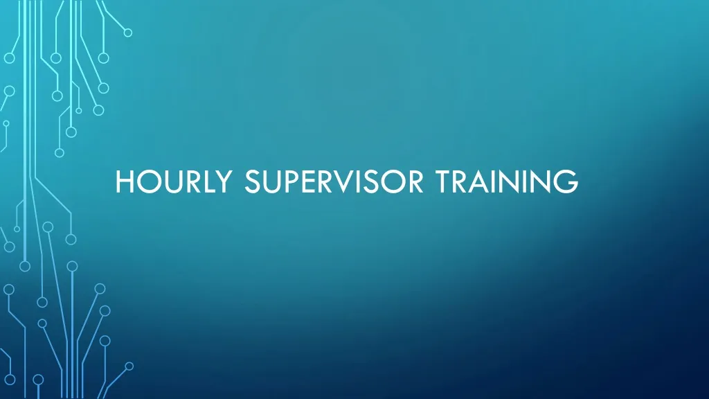hourly supervisor training
