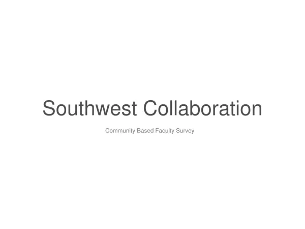 Southwest Collaboration