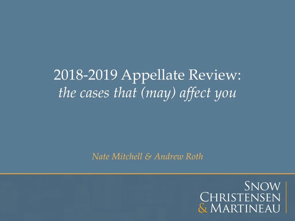 2018 2019 appellate review the cases that may affect you