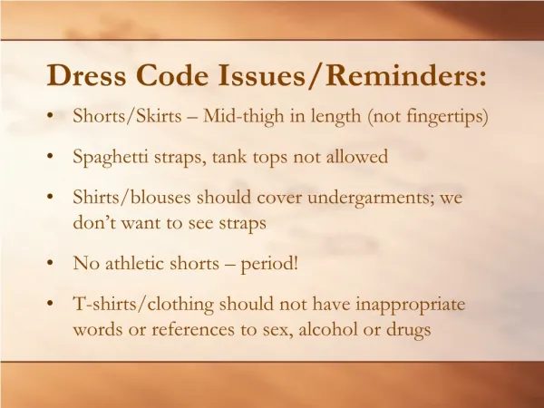 Dress Code Issues/Reminders: