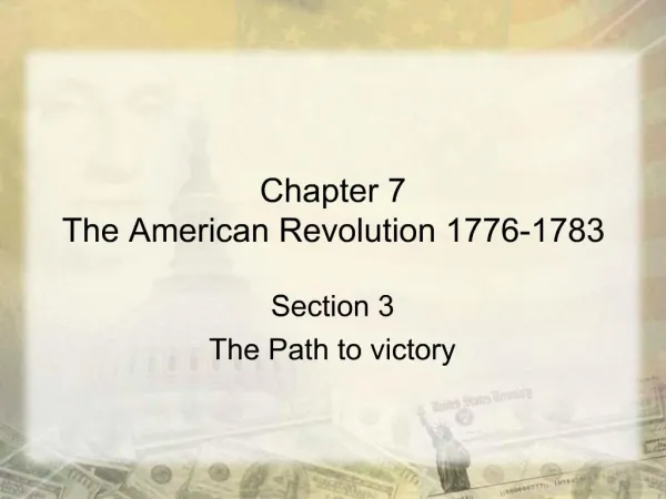 Chapter 7 The American Revolution 1776-1783