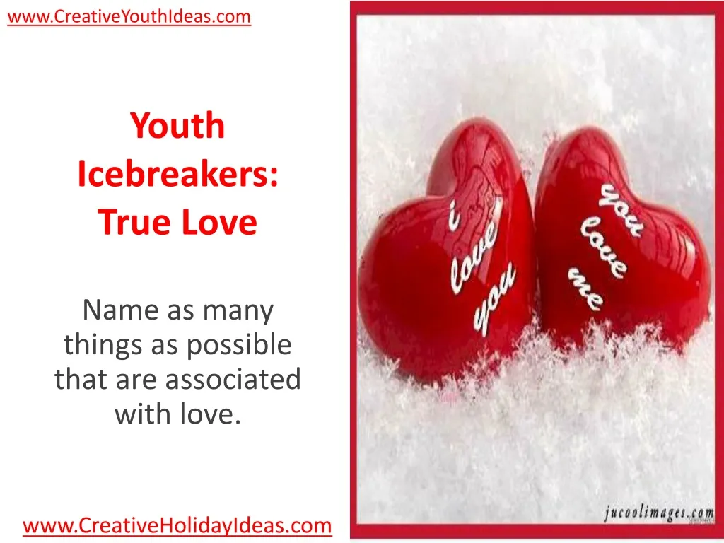 youth icebreakers true love