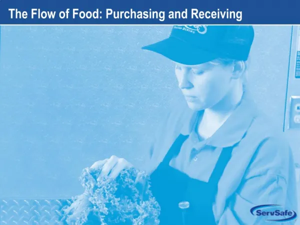 The Flow of Food: Purchasing and Receiving