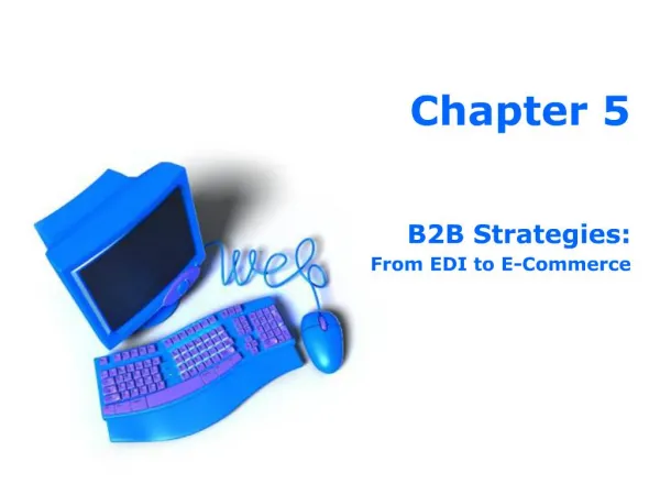 B2B Strategies: From EDI to E-Commerce