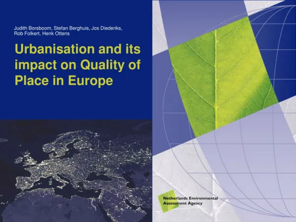 Urbanisation and its impact on Quality of Place in Europe