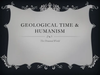 Geological time &amp; Humanism - slide 1