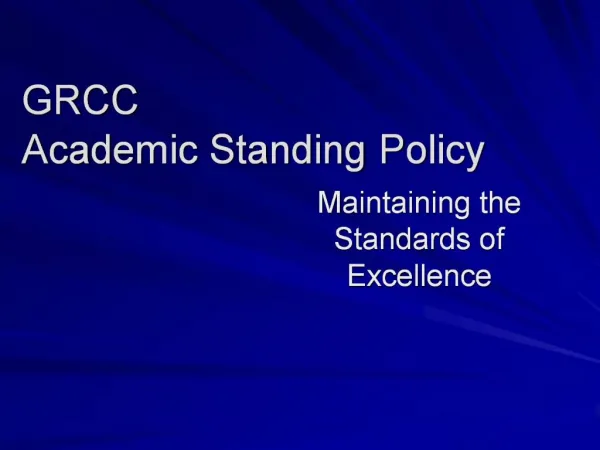 GRCC Academic Standing Policy