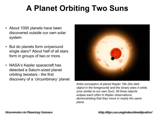 A Planet Orbiting Two Suns