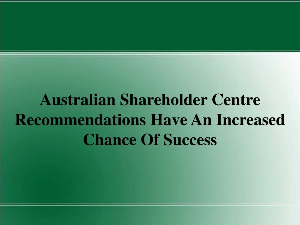 australian shareholder centre recommendations