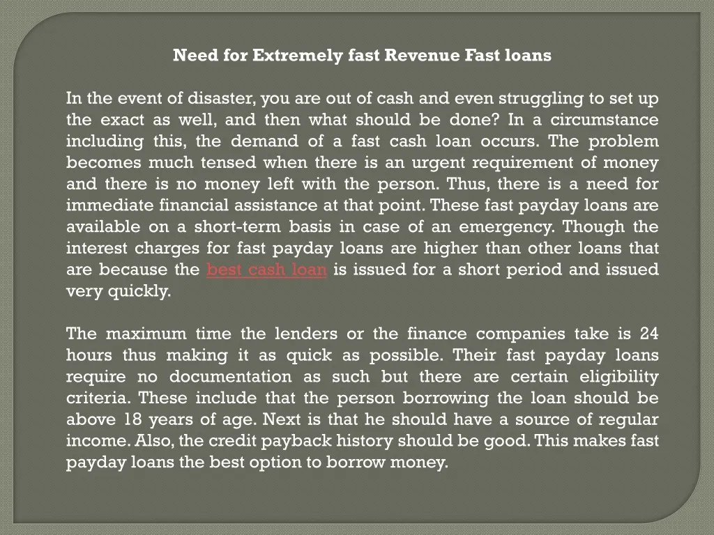 need for extremely fast revenue fast loans