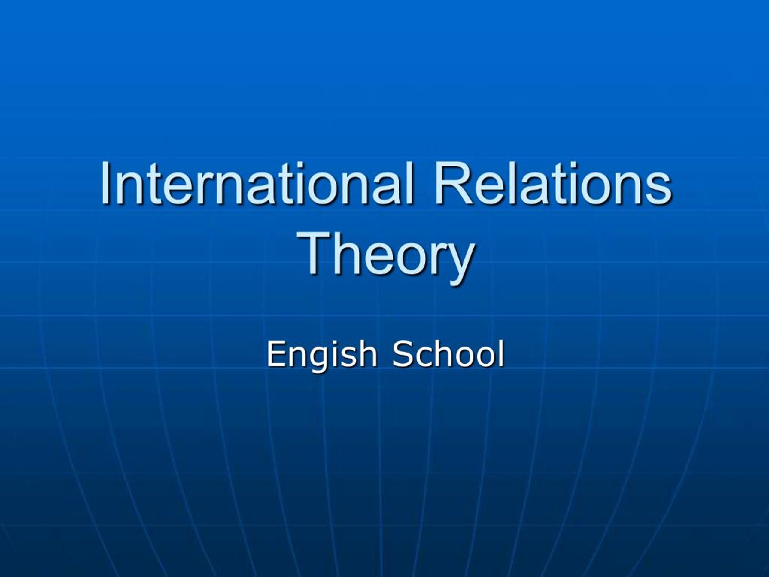 PPT - International Relations Theory PowerPoint Presentation, free ...