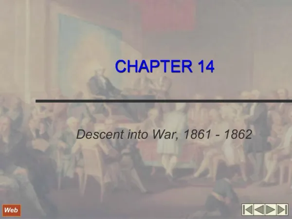 Descent into War, 1861 - 1862