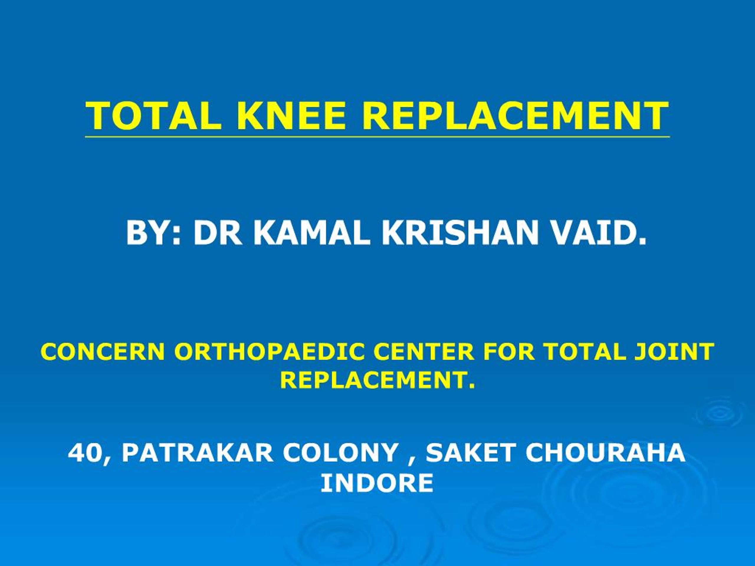 PPT - TOTAL KNEE REPLACEMENT PowerPoint Presentation, free download ...