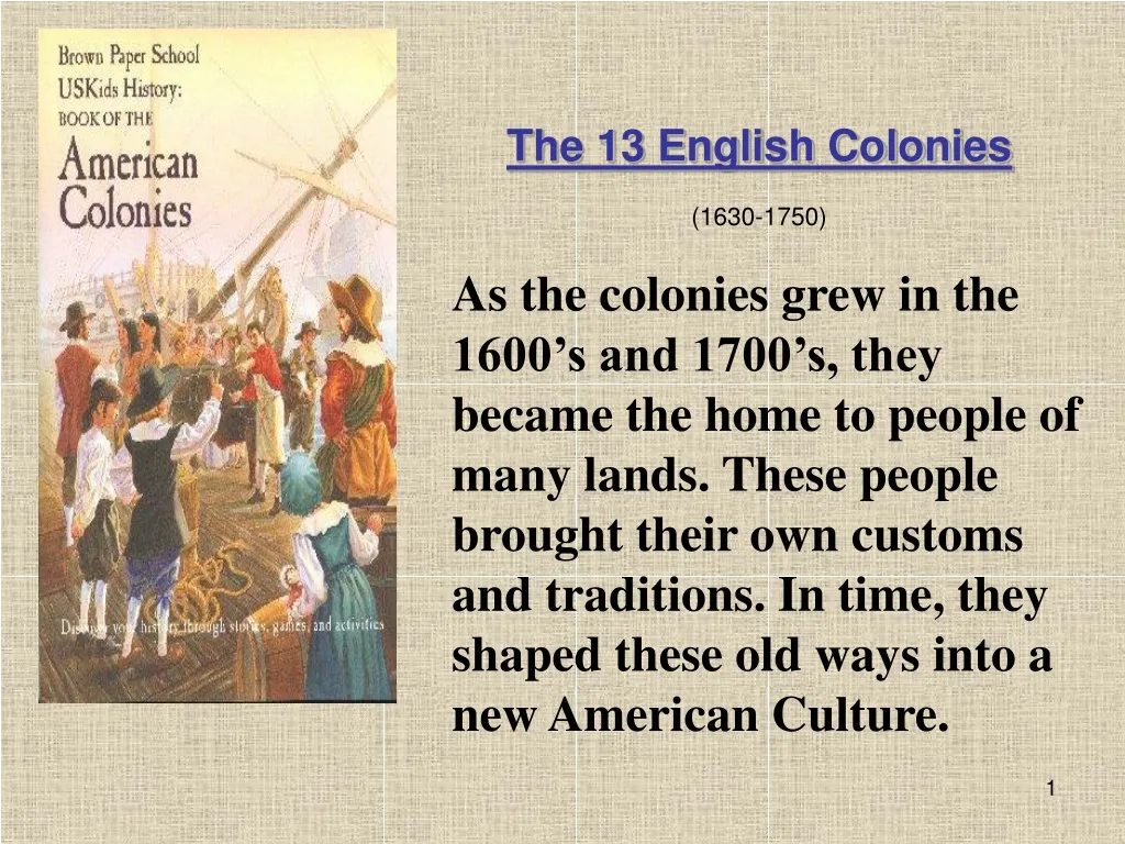 the 13 english colonies 1630 1750