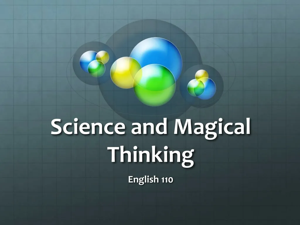 science and magical thinking
