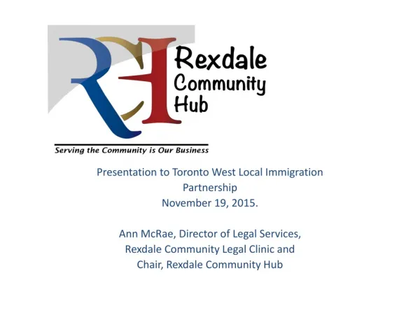 Presentation to Toronto West Local Immigration Partnership November 19, 2015.